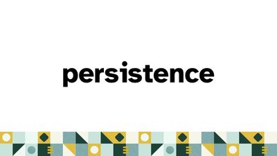 persistence